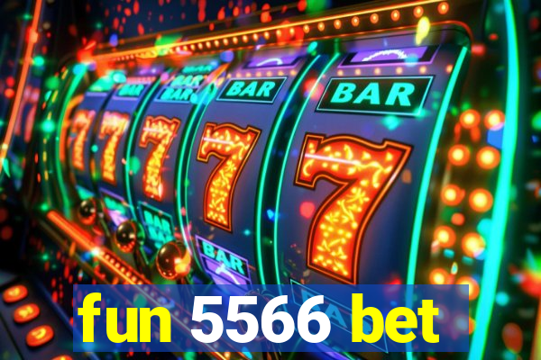 fun 5566 bet